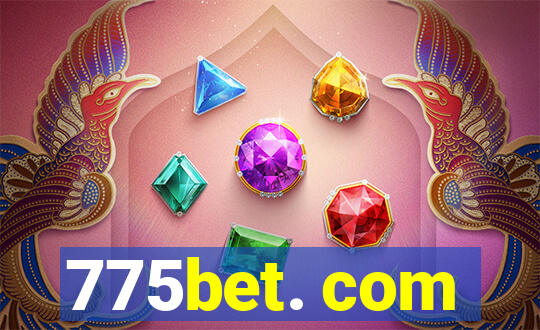 775bet. com